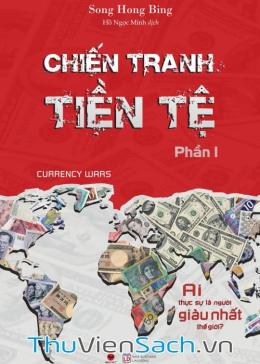 Chiến Tranh Tiền Tệ