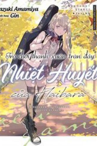 Trò Chơi Thanh Xuân Tràn Đầy Nhiệt Huyết Của Haibara