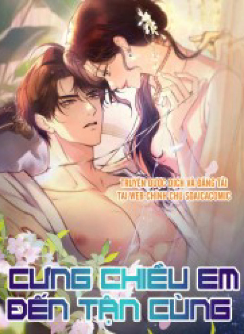 Cưng Chiều Em Đến Tận Cùng