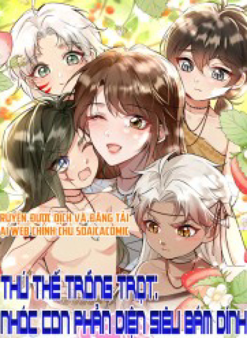 Thú Thế Trồng Trọt: Nhóc Con Phản Diện Siêu Bám Dính