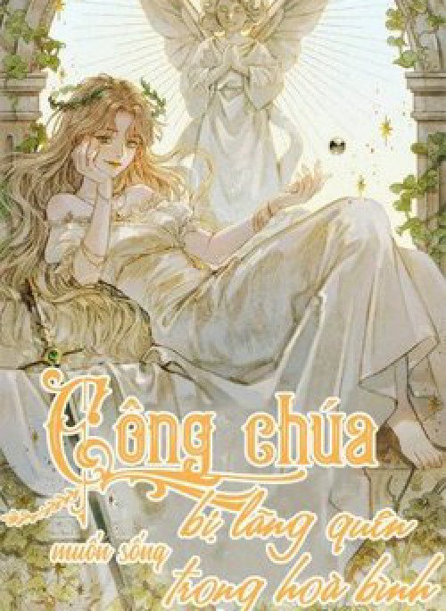 Công chúa bị lãng quên muốn sống trong hòa bình