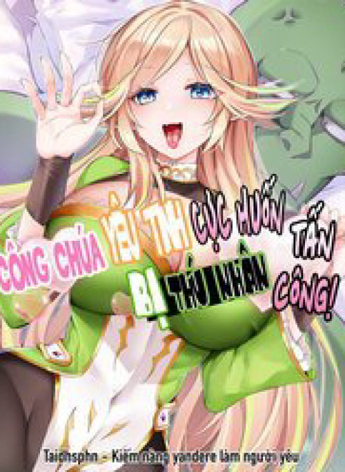 Công Chúa Yêu Tinh Cực Muốn Bị Thú Nhân Tấn Công