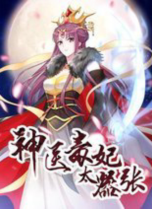 Độc Phi Thần Y Quá Kiêu Ngạo