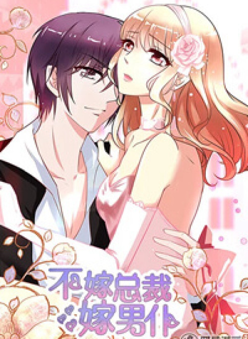 Không Gả Cho Tổng Tài, Gả Cho Người Hầu