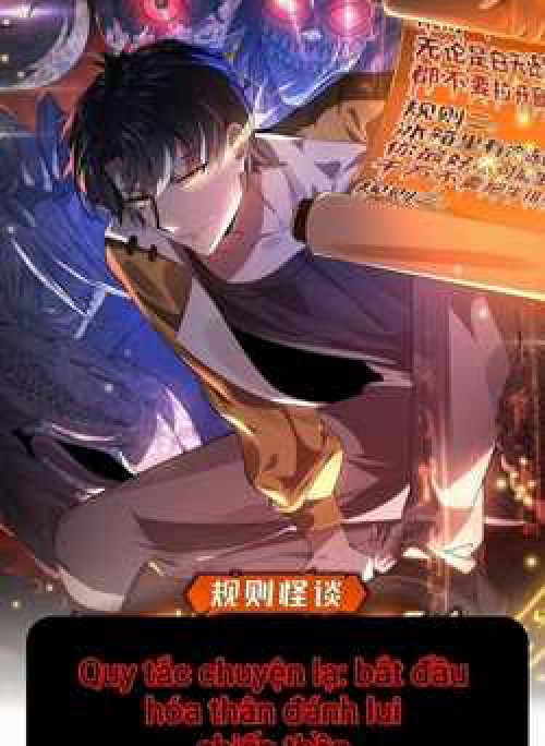 Quy Tắc Chuyện Lạ: Bắt Đầu Hóa Thân Đánh Lui Chiến Thần