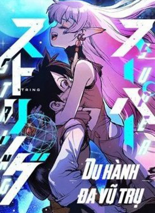 Super String - Du hành đa vũ trụ