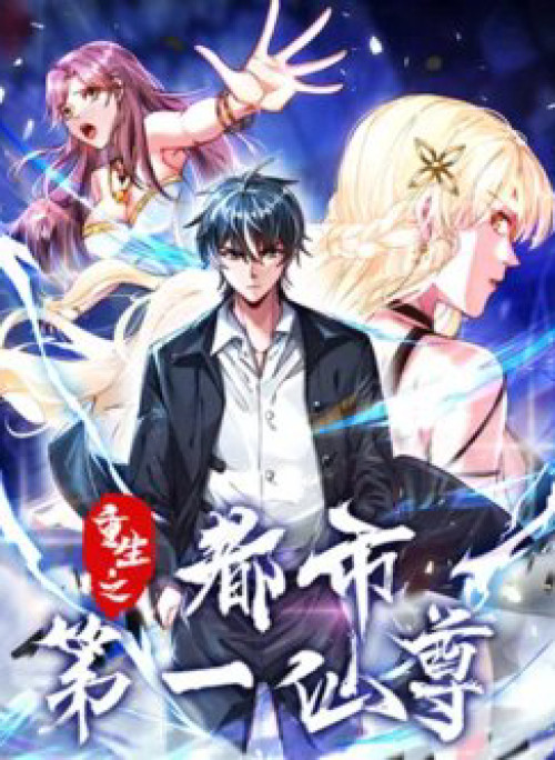 Trọng Sinh Đô Thị Đệ Nhất Tiên Tôn