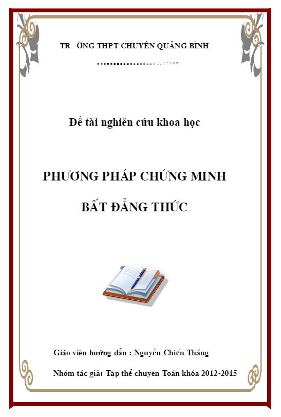 12 phương pháp chứng minh bất đẳng thức – Lớp 10 chuyên Toán Quảng Bình (2012 – 2015)