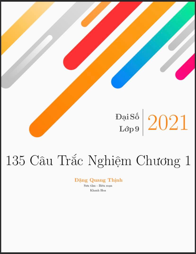 135 bài tập trắc nghiệm căn bậc hai và căn bậc ba – Đặng Quang Thịnh