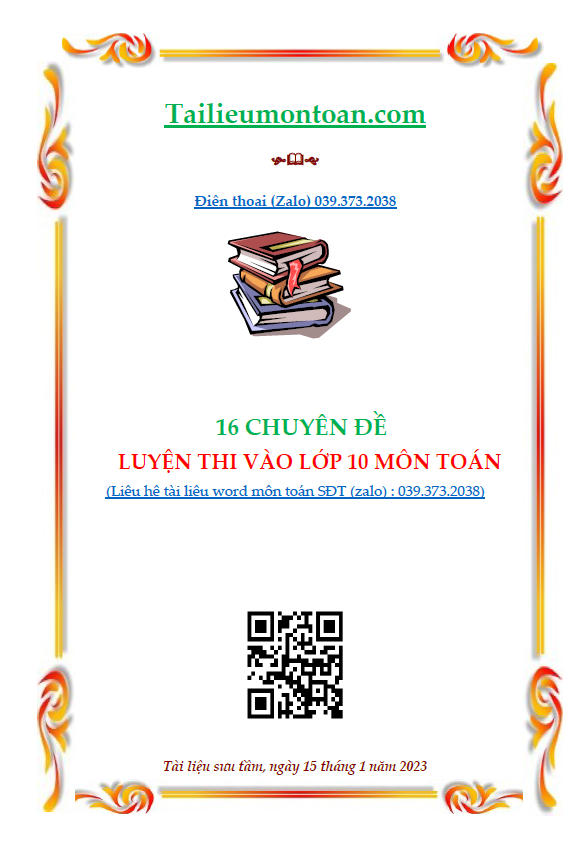 16 Chuyên đề luyện thi vào lớp 10 môn toán