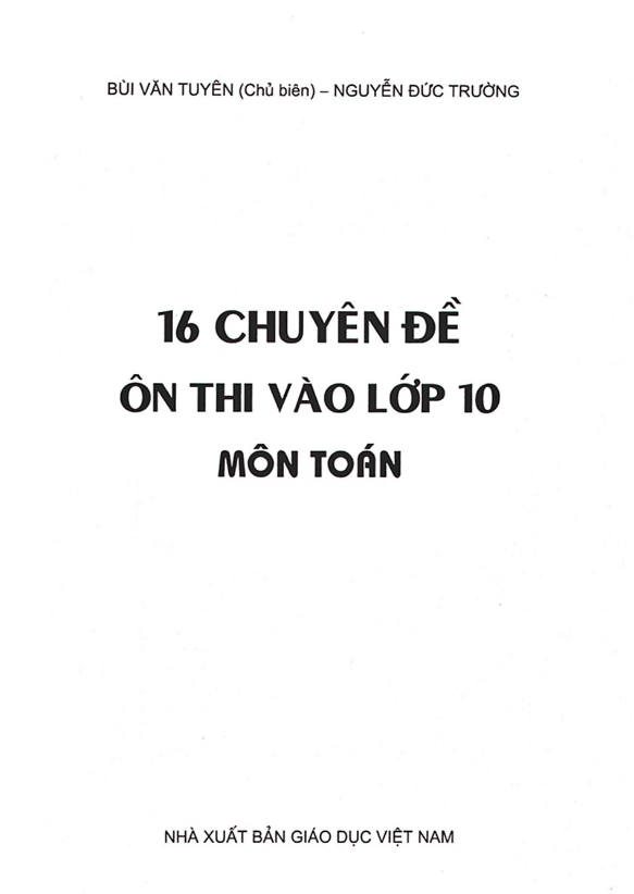 16 chuyên đề ôn thi vào lớp 10 môn Toán