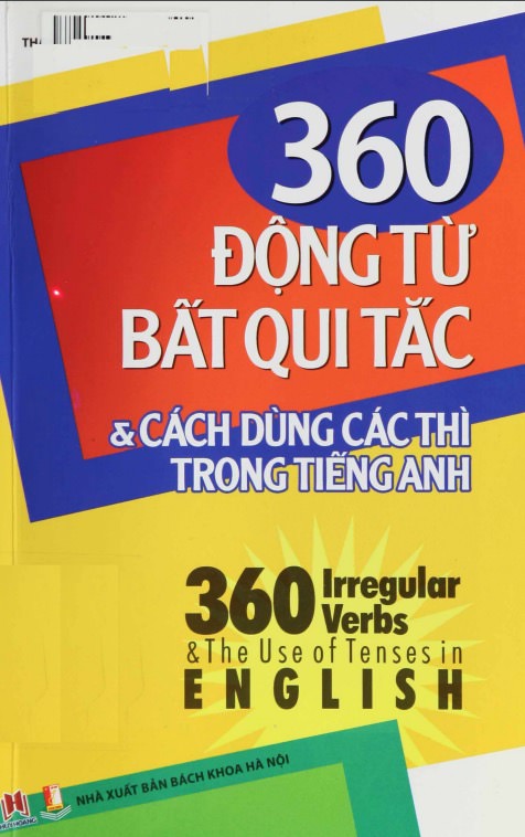 360 Động Từ Bất Quy Tắc Và 12 Thì Cơ Bản Trong Tiếng Anh