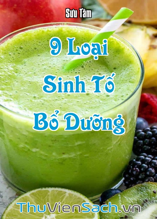 9 LOẠI SINH TỐ BỔ DƯỠNG