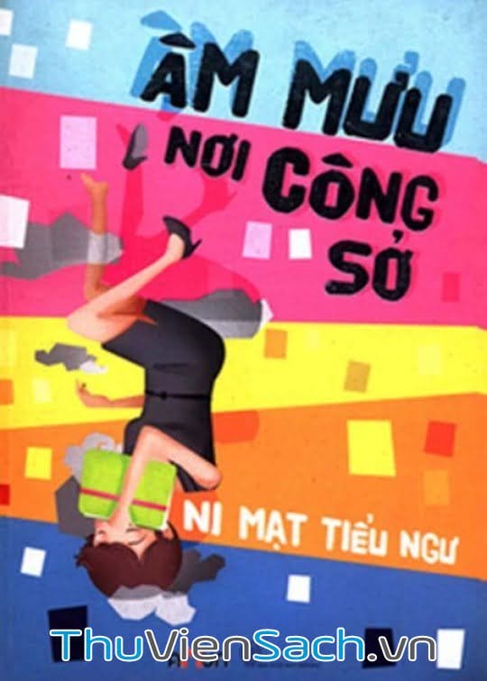 ÂM MƯU NƠI CÔNG SỞ