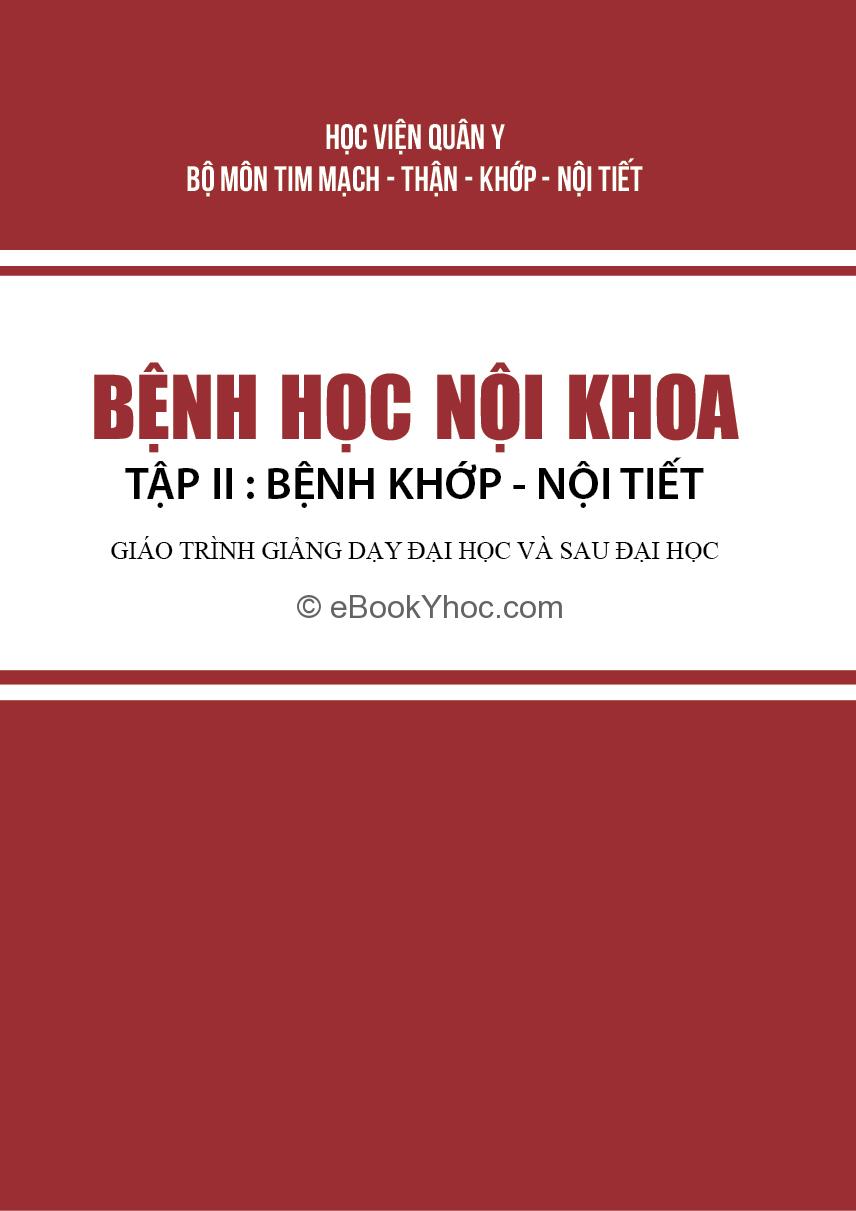 Bệnh Học Nội Khoa – Tập 2: Khớp Và Nội Tiết