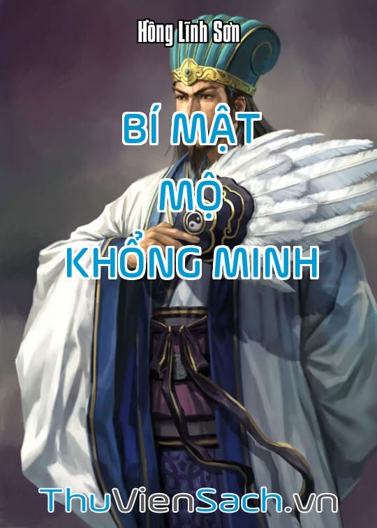 BÍ MẬT MỘ KHỔNG MINH