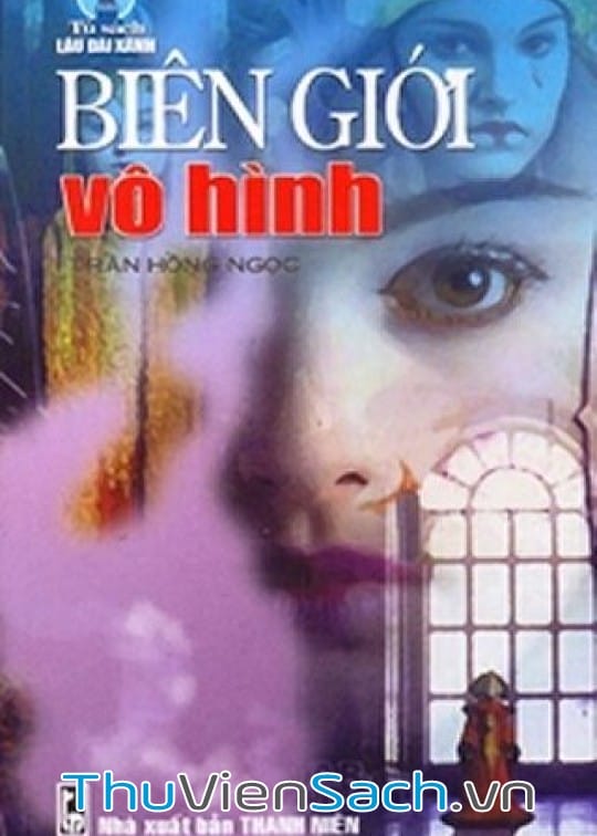 BIÊN GIỚI VÔ HÌNH