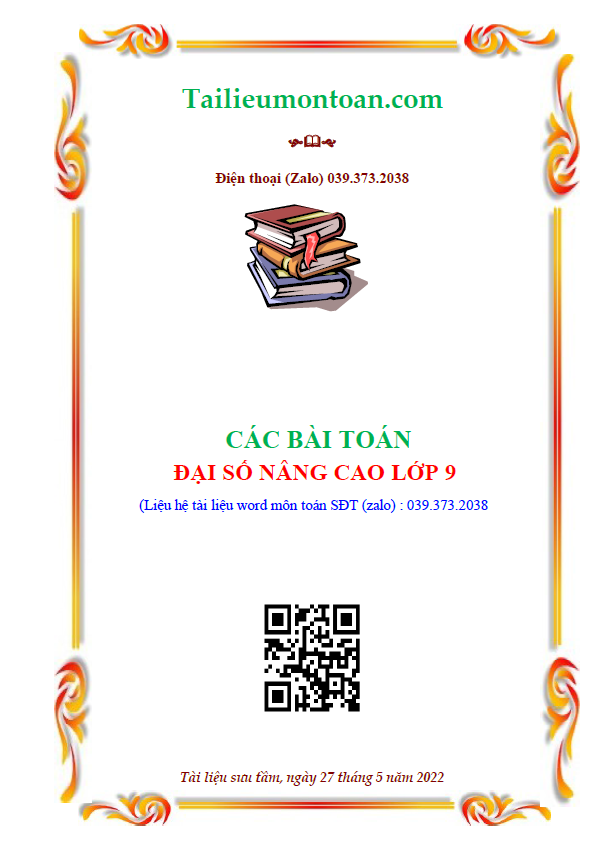 Các bài toán nâng cao đại số lớp 9 theo chủ đề