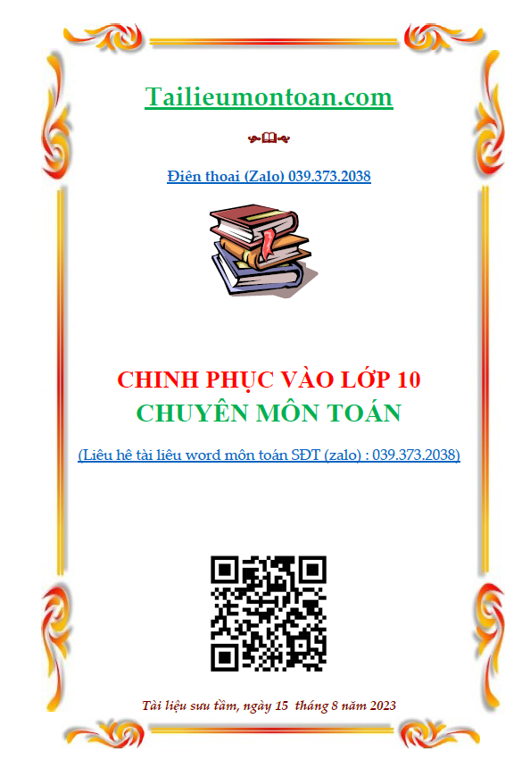 Chinh phục vào lớp 10 chuyên môn toán