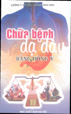 Chữa Bệnh Dạ Dày Bằng Đông Y