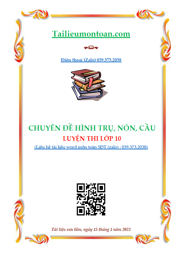 Chuyên đề hình trụ, nón, cầu luyện thi lớp 10