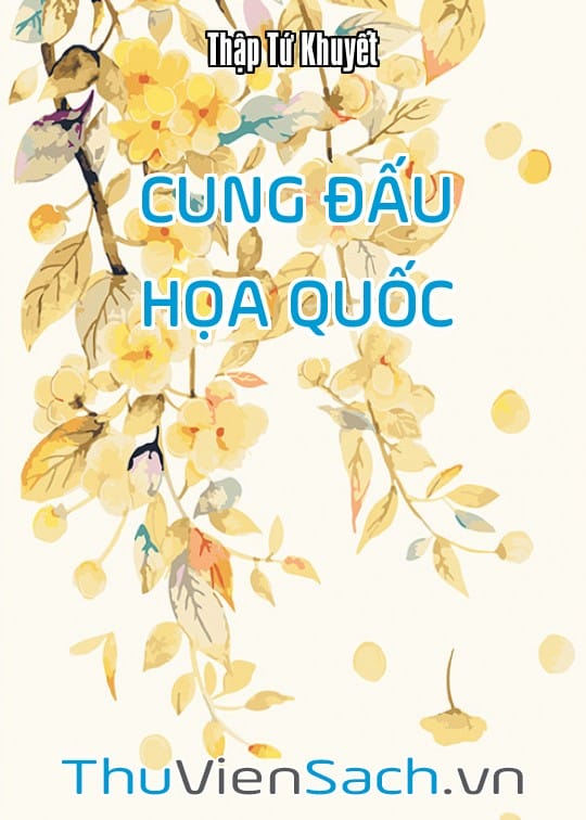 CUNG ĐẤU HỌA QUỐC