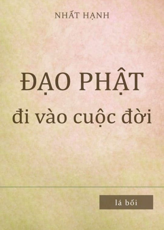 ĐẠO PHẬT ĐI VÀO CUỘC ĐỜI