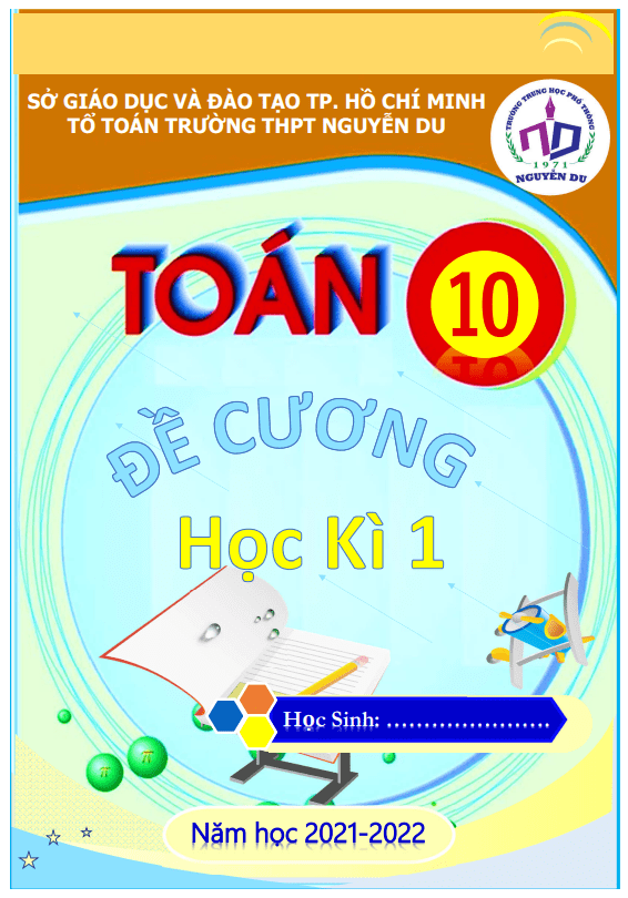Đề cương học kỳ 1 Toán 10 năm 2021 – 2022 trường THPT Nguyễn Du – TP HCM