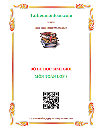 Đề học sinh giỏi môn toán lớp 8 năm 2021