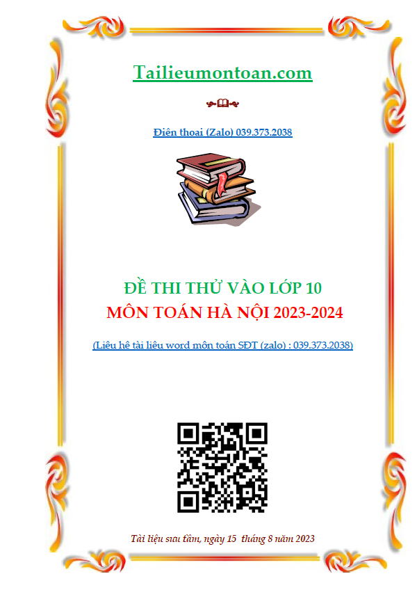 Đề thi thử vào lớp 10 môn toán Hà nội học 2023-2024