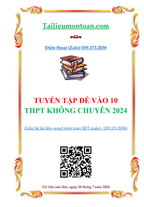 Đề vào lớp 10 các tỉnh môn toán năm 2024