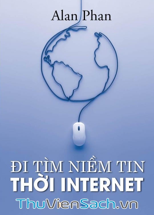 ĐI TÌM NIỀM TIN THỜI INTERNET