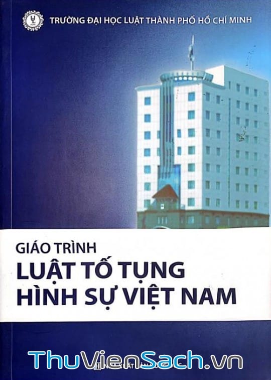 GIÁO TRÌNH LUẬT TỐ TỤNG HÌNH SỰ VIỆT NAM