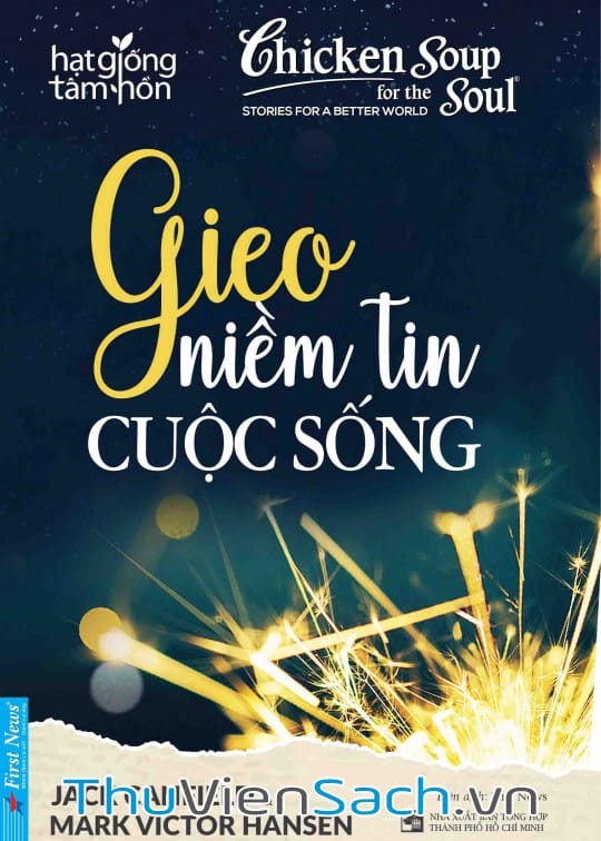 GIEO NIỀM TIN CUỘC SỐNG - CHICKEN SOUP FOR THE SOUL