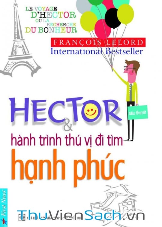 HECTOR VÀ HÀNH TRÌNH THÚ VỊ ĐI TÌM HẠNH PHÚC