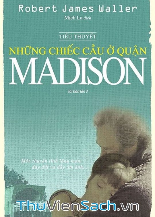 NHỮNG CHIẾC CẦU Ở QUẬN MADISON