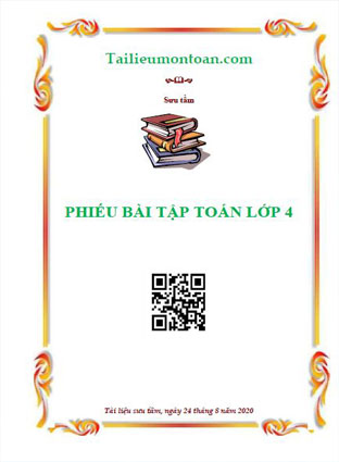 Phiếu bài tập cuối tuần toán 4 học kì 1
