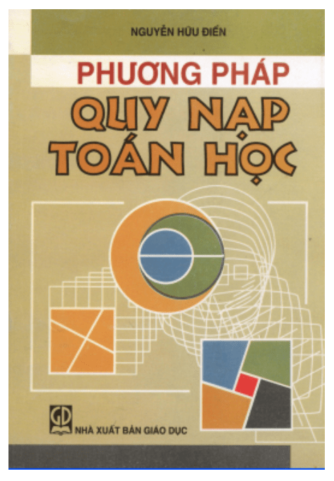 Phương pháp quy nạp toán học – Nguyễn Hữu Điển