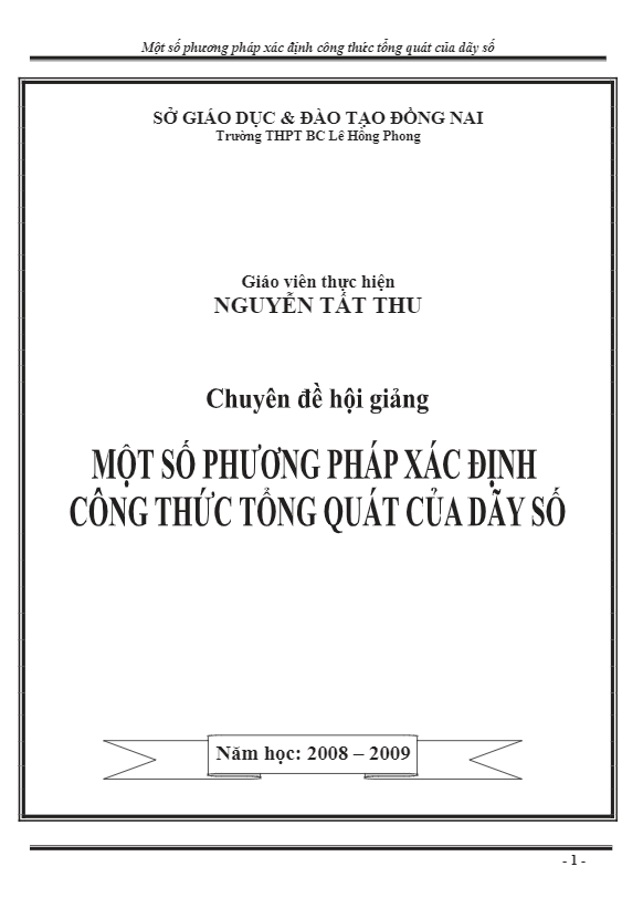 Phương pháp xác định công thức tổng quát của dãy số – Nguyễn Tất Thu