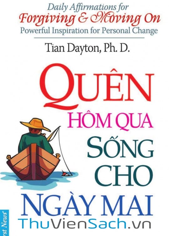 QUÊN HÔM QUA SỐNG CHO NGÀY MAI