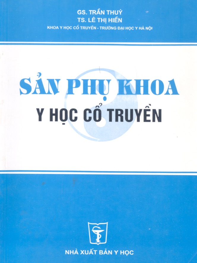 Sản Phụ Khoa – Y Học Cổ Truyền