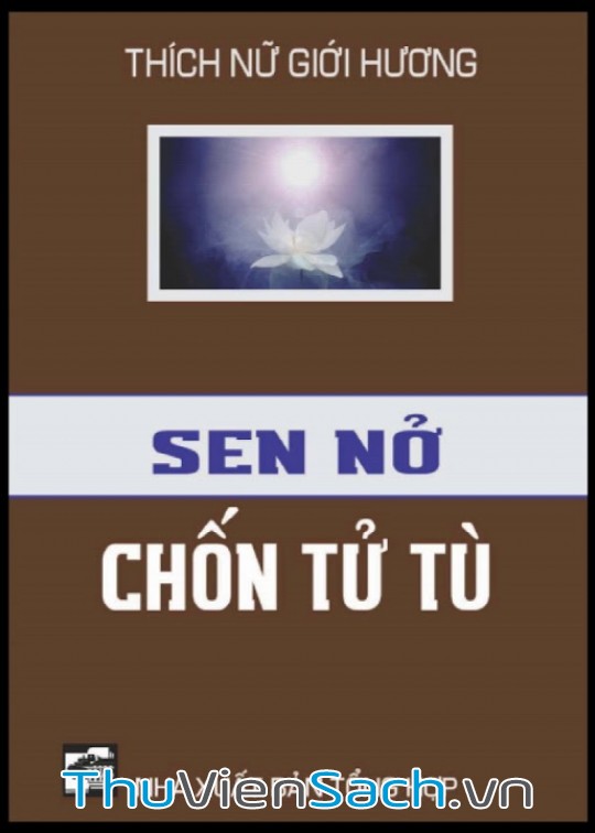 SEN NỞ CHỐN TỬ TÙ