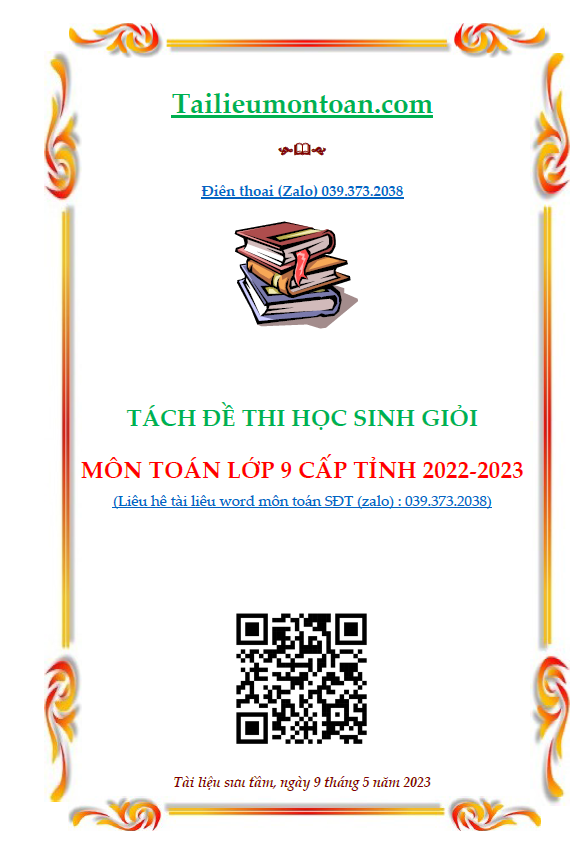 Tách đề học sinh giỏi toán 9 cấp tỉnh năm 2022-2023