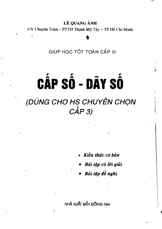 Tài liệu dãy số – cấp số dành cho học sinh khối chuyên – Lê Quang Ánh