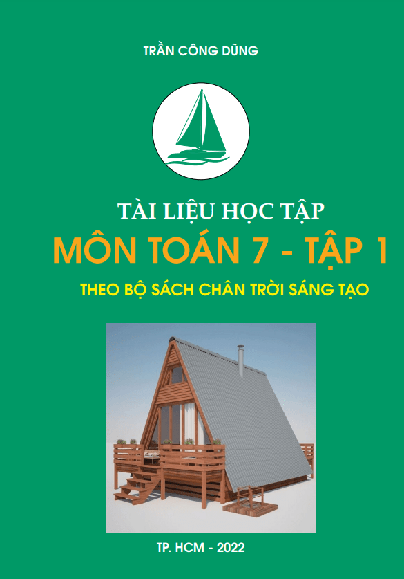 Tài liệu học tập môn Toán 7 theo bộ sách Chân Trời Sáng Tạo (Tập 1)