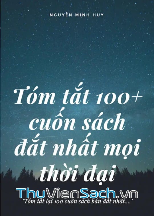 TÓM TẮT 100+ CUỐN SÁCH ĐẮT GIÁ NHẤT MỌI THỜI ĐẠI