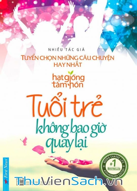 TUỔI TRẺ KHÔNG BAO GIỜ QUAY LẠI