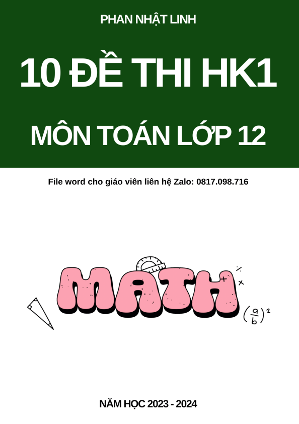 Tuyển tập 10 đề kiểm tra cuối học kỳ 1 môn Toán 12 – Phan Nhật Linh