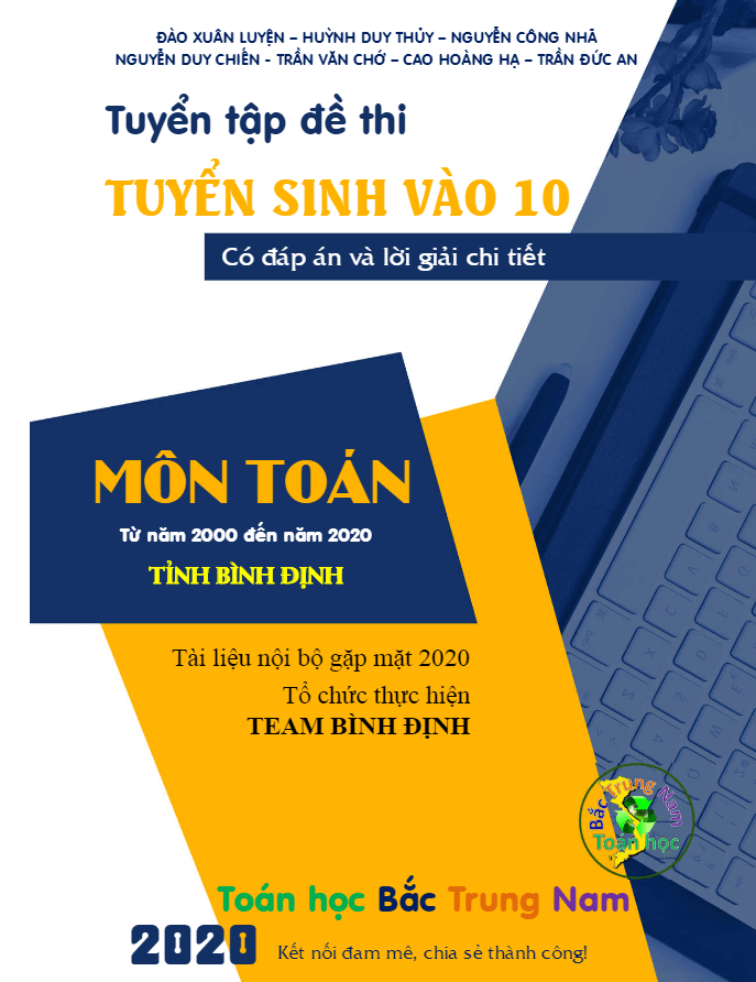 Tuyển tập 20 năm đề thi tuyển sinh vào lớp 10 môn Toán sở GD&ĐT Bình Định