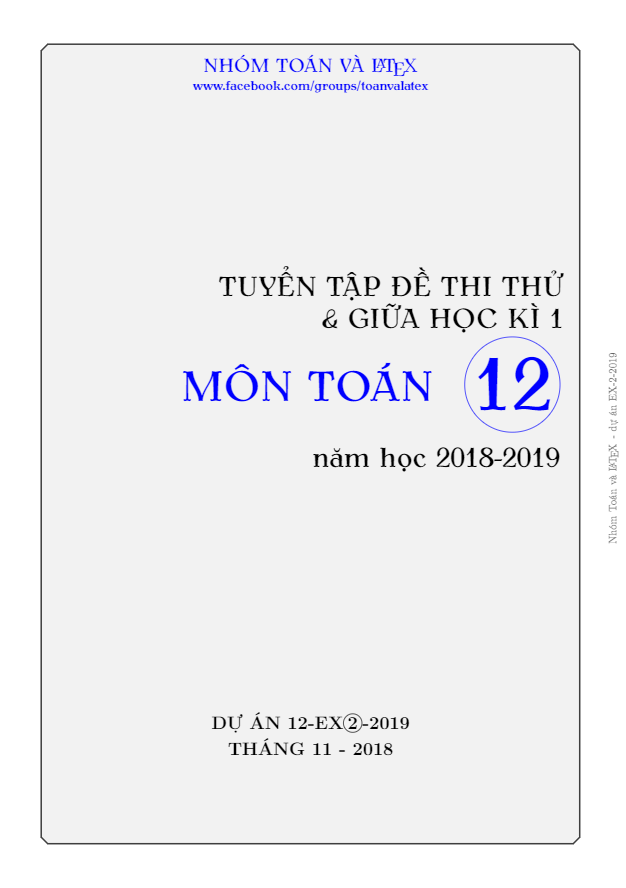 Tuyển tập đề thi thử và giữa học kỳ 1 Toán 12 năm học 2018 – 2019 (EX2 – 2019)
